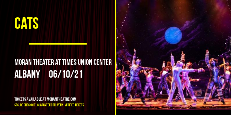 Cats at Moran Theater at Times Union Center tickets Cats at Moran Theater at Times Union Center