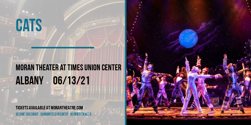 Cats at Moran Theater at Times Union Center tickets Cats at Moran Theater at Times Union Center