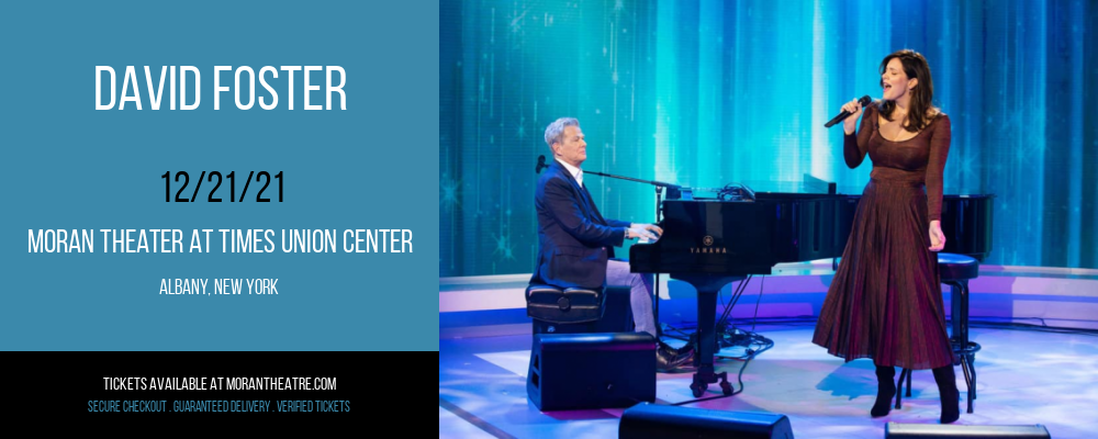 David Foster at Moran Theater at Times Union Center