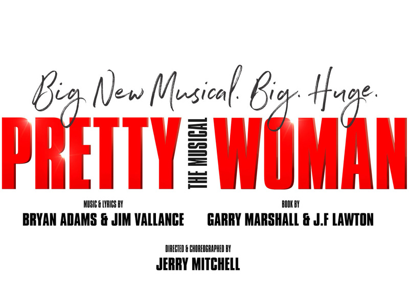 Pretty Woman - The Musical at Moran Theater at Times Union Center