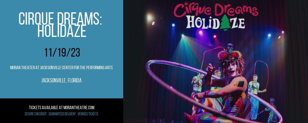Cirque Dreams at Moran Theater At Jacksonville Center for the Performing Arts