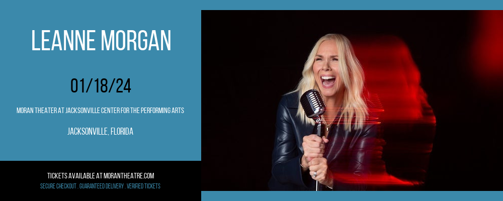 Leanne Morgan at Moran Theater At Jacksonville Center for the Performing Arts