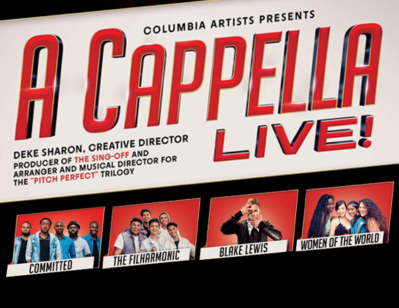 A Cappella Live at Moran Theater at Times Union Center