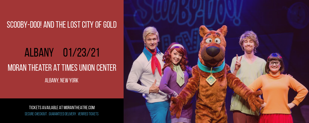 Scooby-Doo! and The Lost City of Gold at Moran Theater at Times Union Center