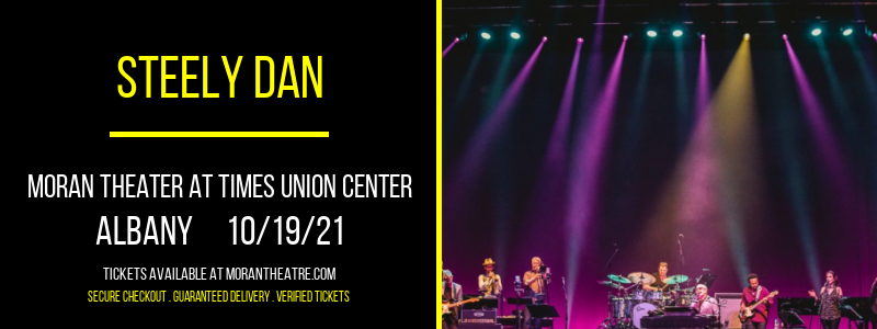 Steely Dan at Moran Theater at Times Union Center tickets Steely Dan at Moran Theater at Times Union Center