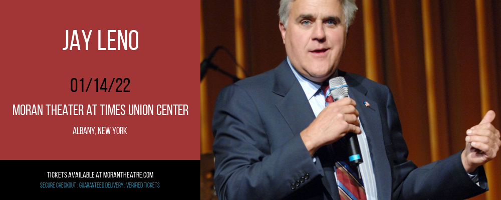 Jay Leno at Moran Theater at Times Union Center