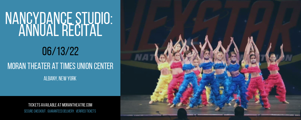 Nancydance Studio: Annual Recital at Moran Theater at Times Union Center tickets Nancydance Studio: Annual Recital at Moran Theater at Times Union Center