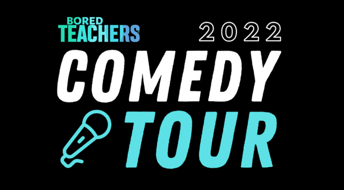 Bored Teachers Summer Comedy Tour