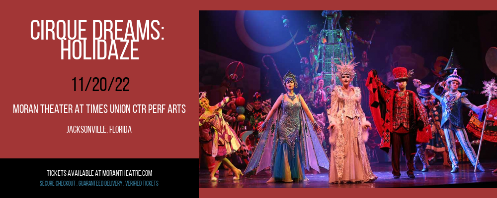 Cirque Dreams: Holidaze at Moran Theater at Times Union Center tickets Cirque Dreams: Holidaze at Moran Theater at Times Union Center