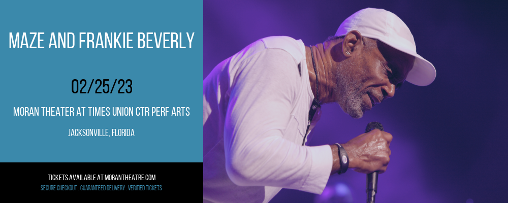 Maze and Frankie Beverly at Moran Theater at Times Union Center