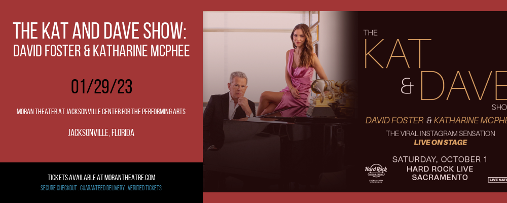The Kat and Dave Show: David Foster & Katharine McPhee at Moran Theater at Times Union Center