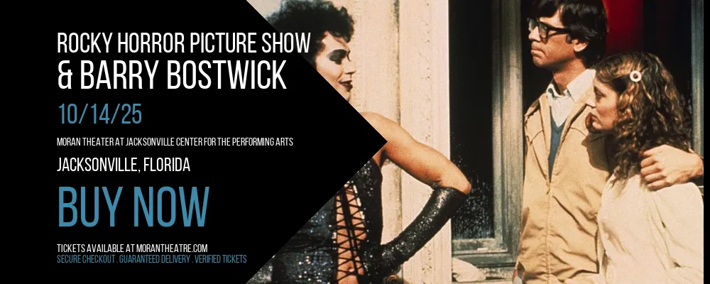 Rocky Horror Picture Show & Barry Bostwick at Moran Theater At Jacksonville Center for the Performing Arts